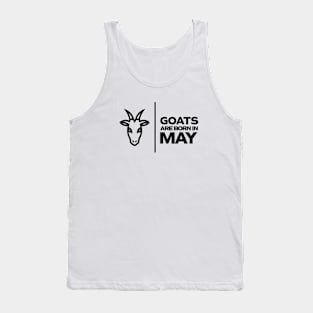 GOATs are born in May Tank Top